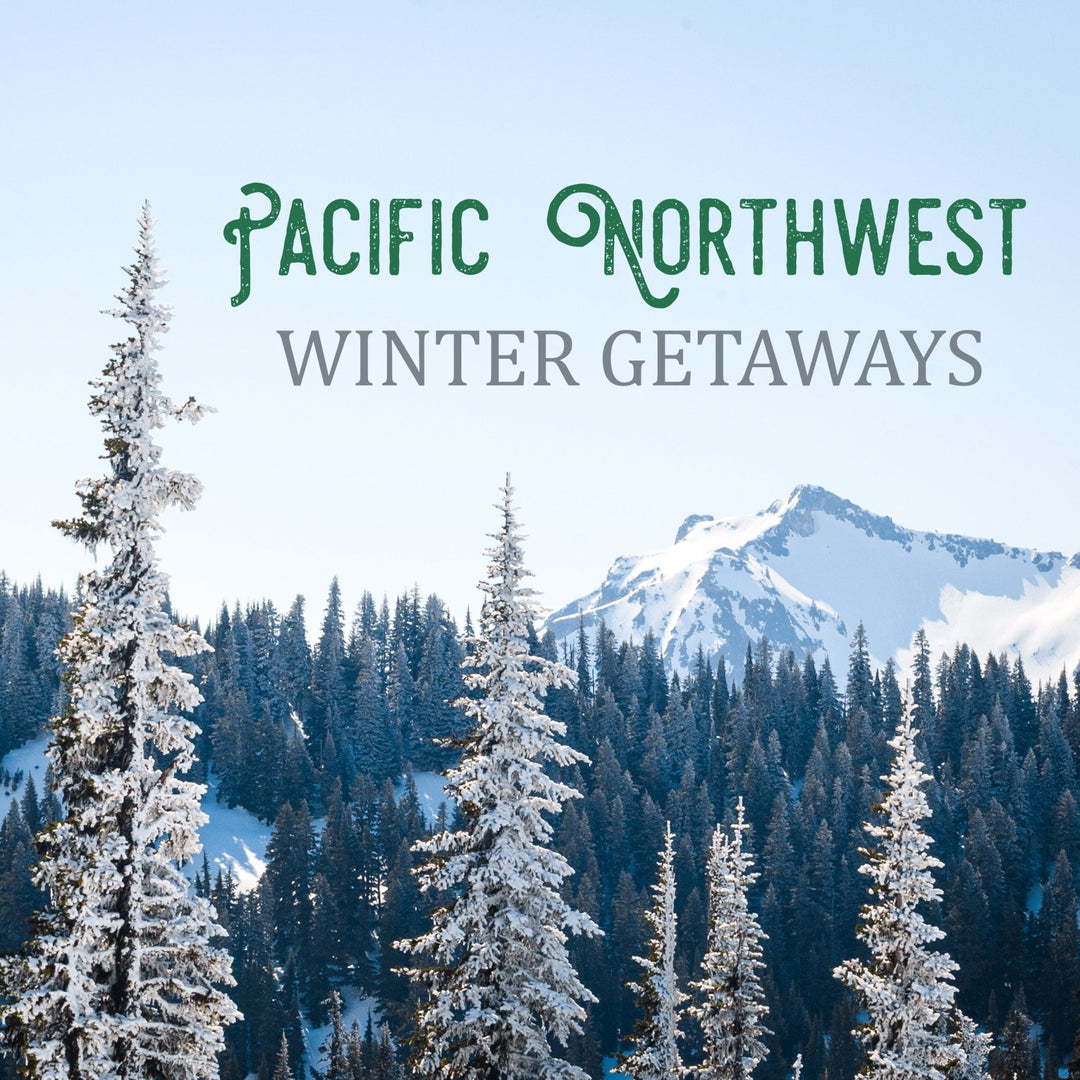 Pacific Northwest Winter Getaways - Staheekum